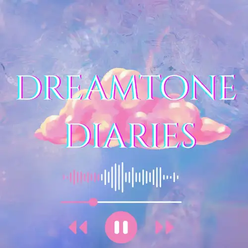 DreamtoneDiaries